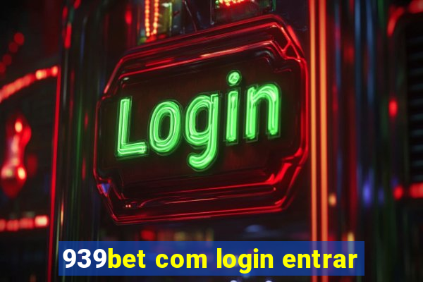 939bet com login entrar